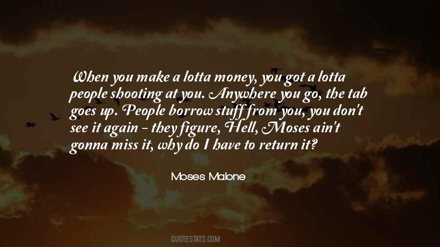 Borrow Money Quotes #1534852