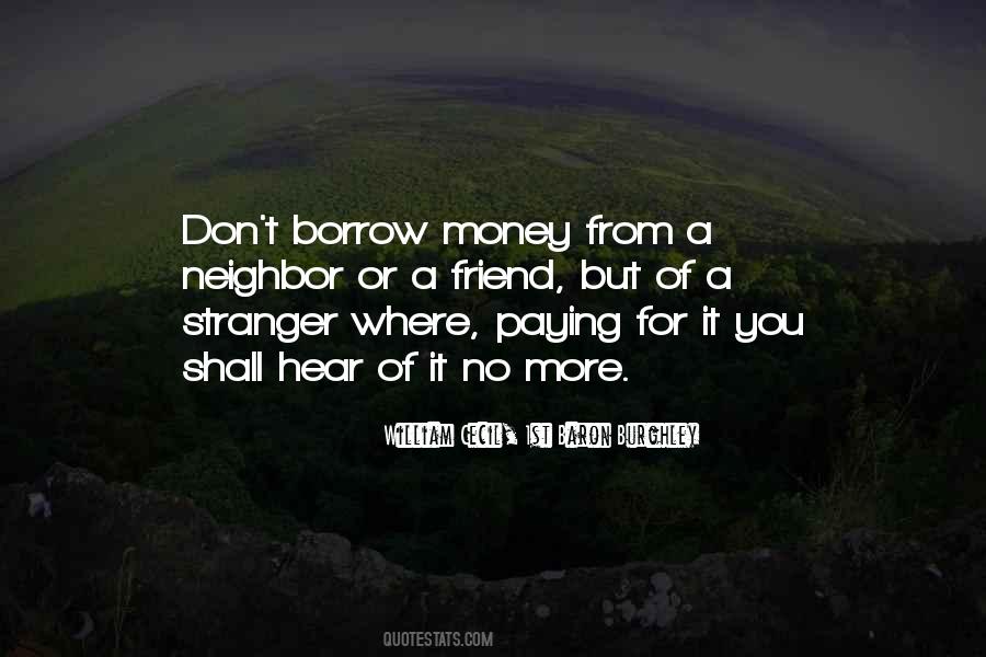 Borrow Money Quotes #214932