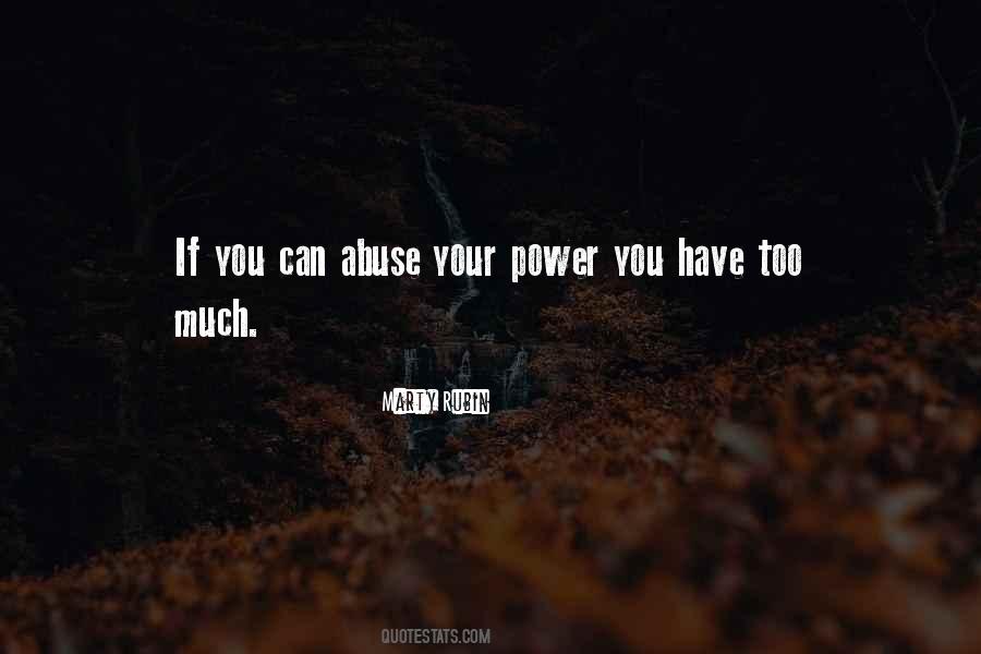 Abuse Power Quotes #824554
