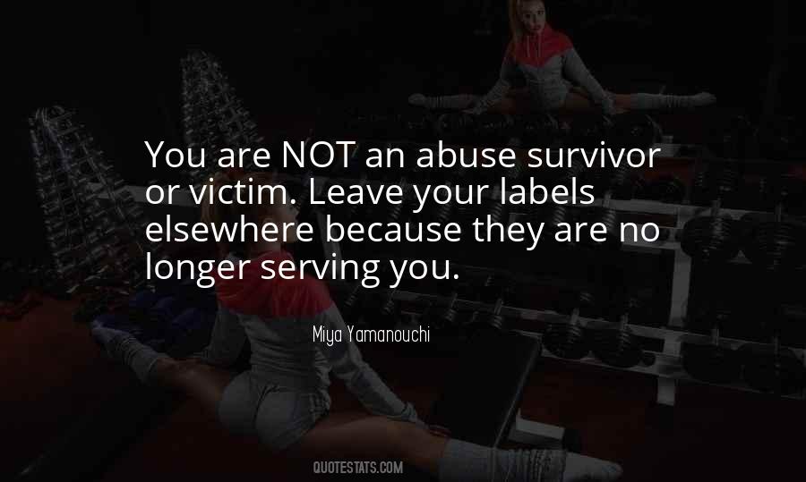 Abuse Survivor Quotes #1564521