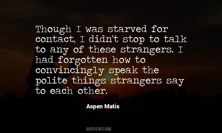 Aspen Matis Memoir Quotes #1150903