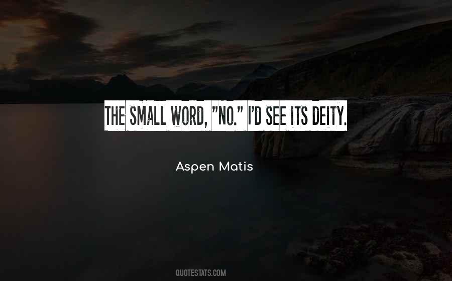 Aspen Matis Memoir Quotes #253619