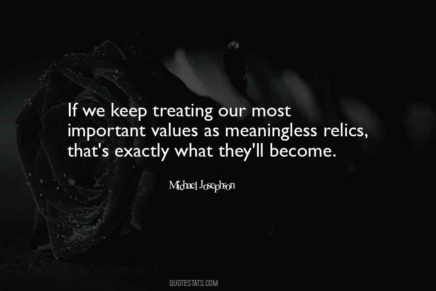 Important Values Quotes #1579236
