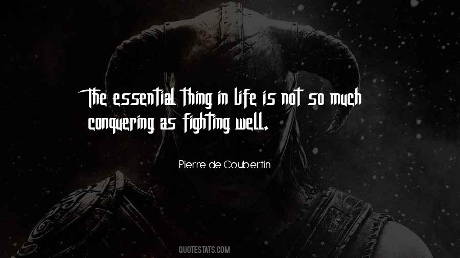 Thing In Life Quotes #1760540