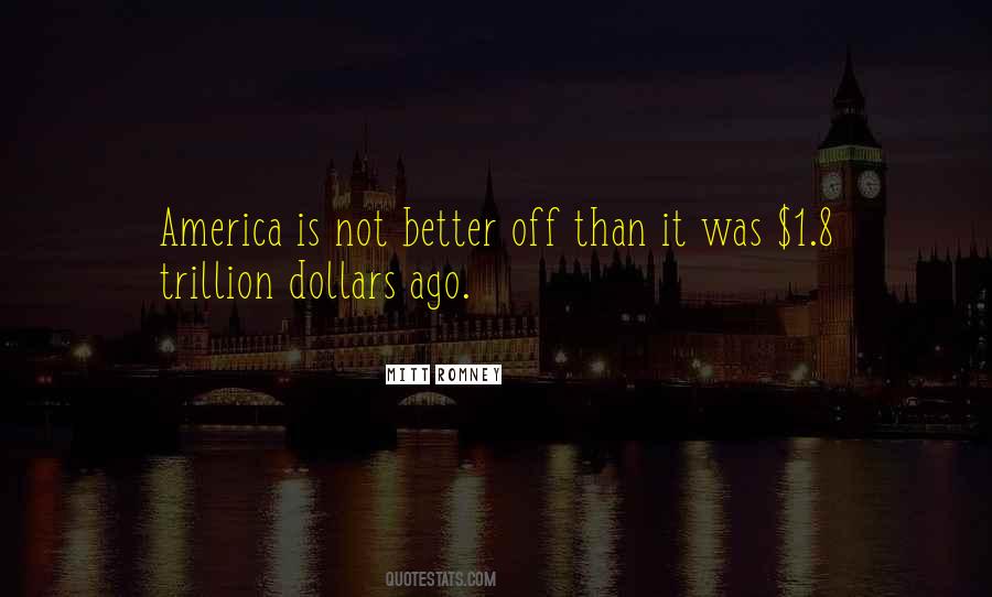 Trillion Dollars Quotes #1768983