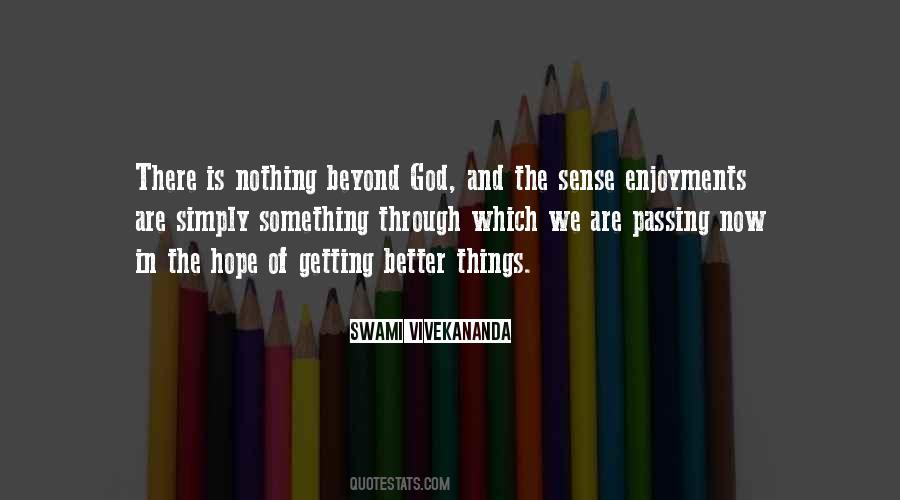 Getting Better And Better Quotes #204251