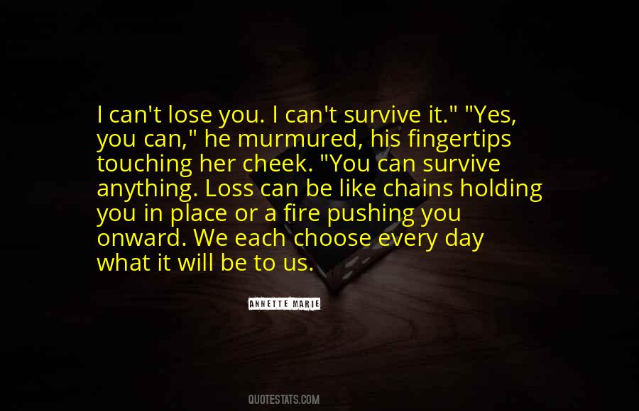 Can T Lose You Quotes #926347