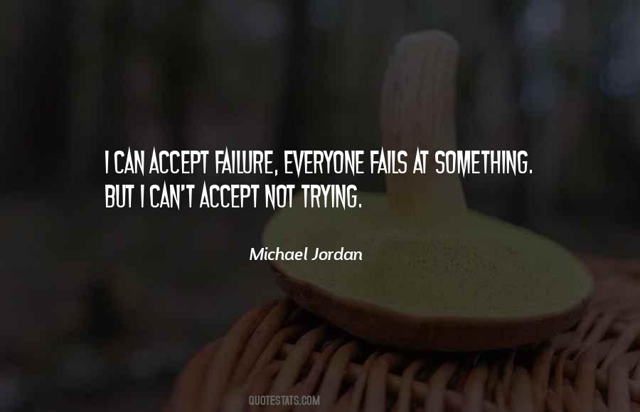 Accept Failure Quotes #1132677