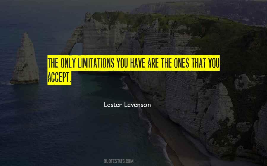 Accept Limitations Quotes #255337