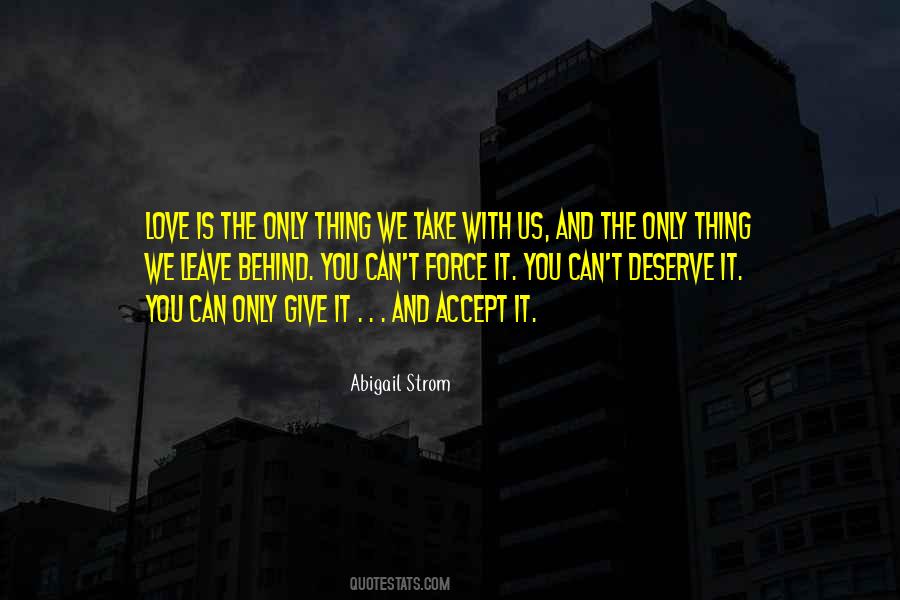Accept Me For Who I Am Or Leave Me Quotes #1482508