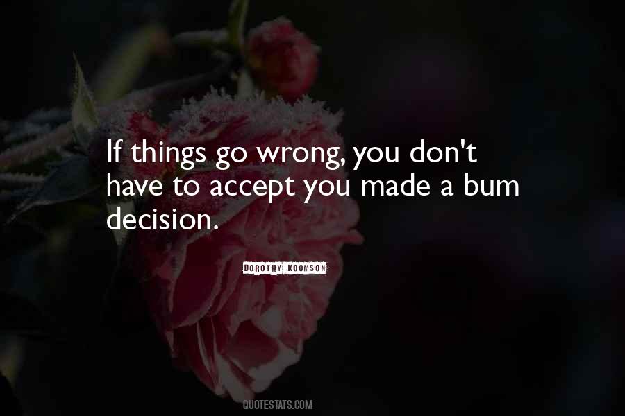 Accept That You're Wrong Quotes #255396