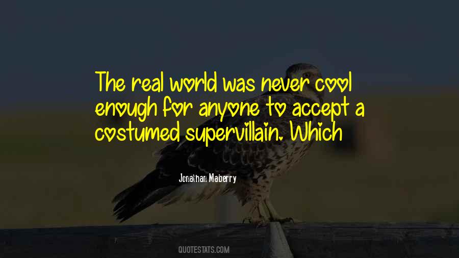 Accept The Real Me Quotes #104460
