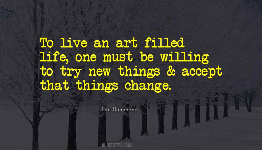 Accept Things You Cannot Change Quotes #1032103