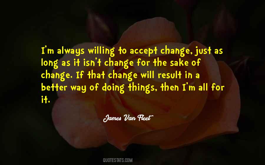 Accept Things You Cannot Change Quotes #667001