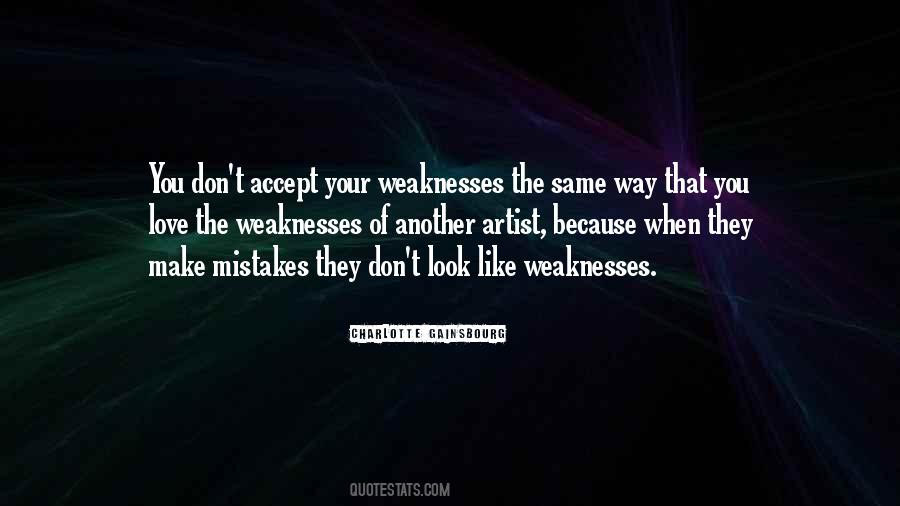 Accept Weaknesses Quotes #445053