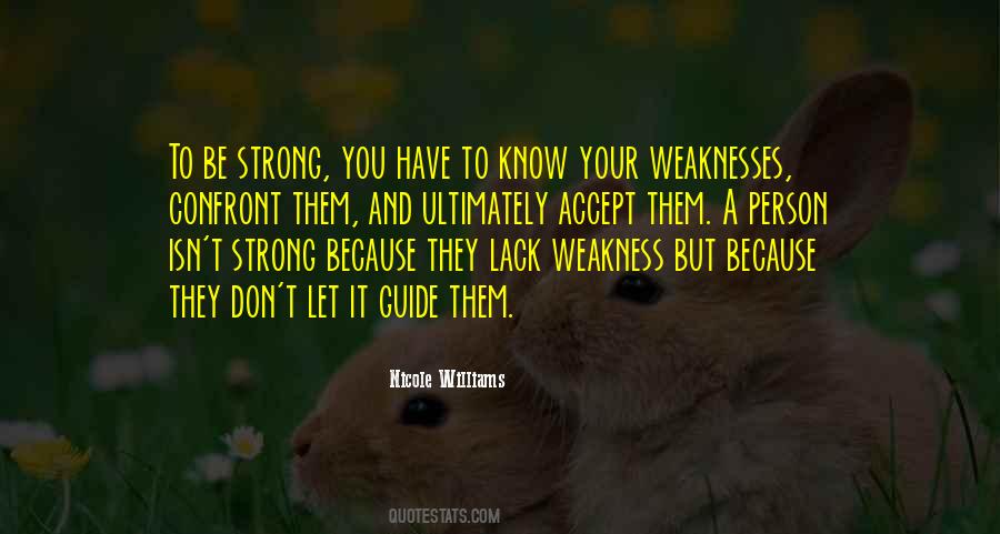 Accept Weaknesses Quotes #955542