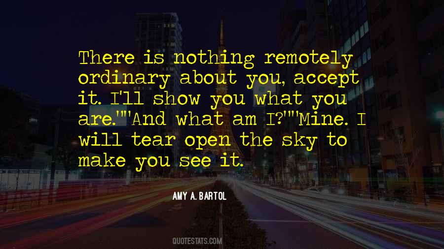 Accept What It Is Quotes #201168