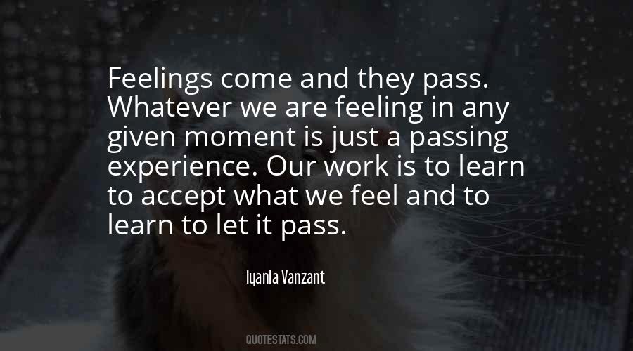 Accept What It Is Quotes #556993