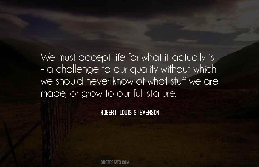 Accept What It Is Quotes #602025