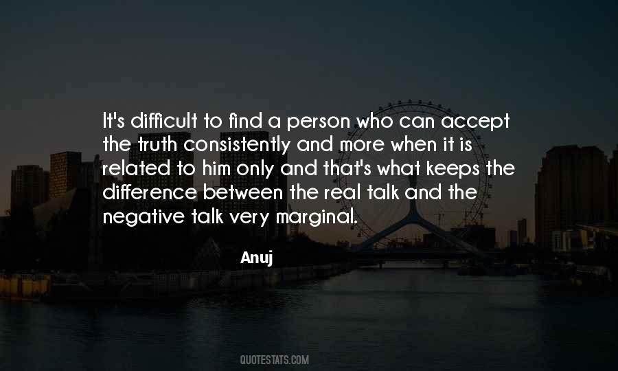 Accept What It Is Quotes #686321