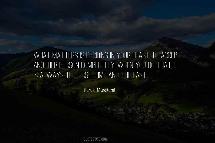 Accept What It Is Quotes #710337