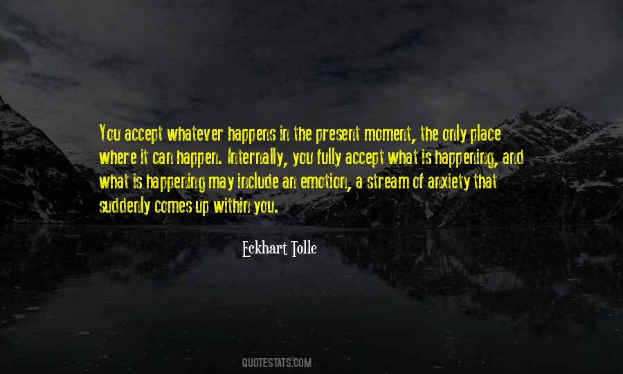 Accept What It Is Quotes #741948