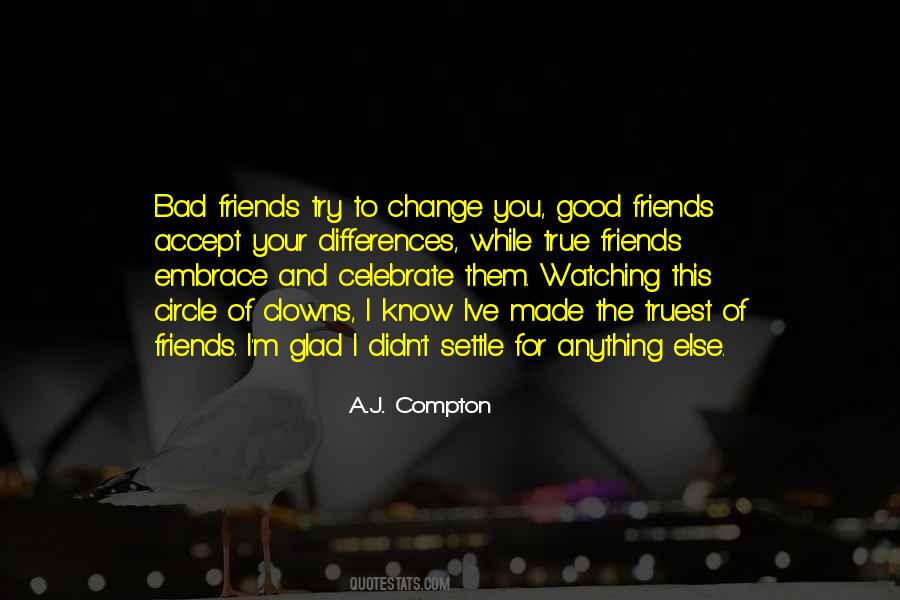 Accept What You Cannot Change Quotes #25550