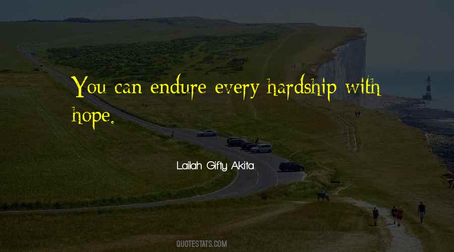 Endure Hardships Quotes #1072125