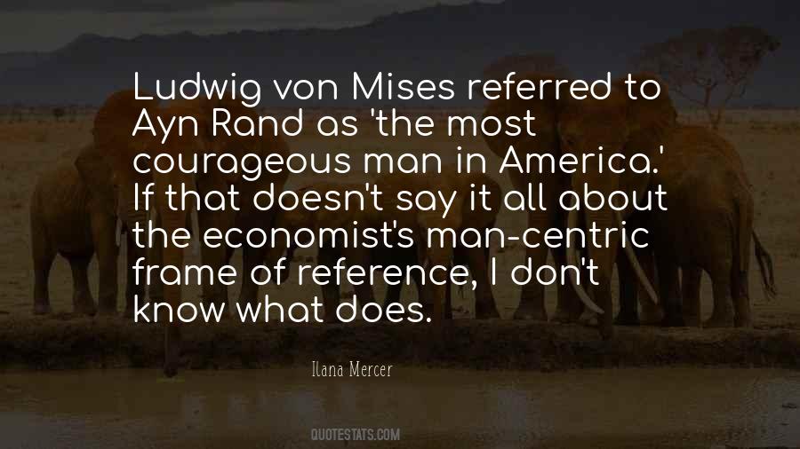 Von Mises Quotes #112512