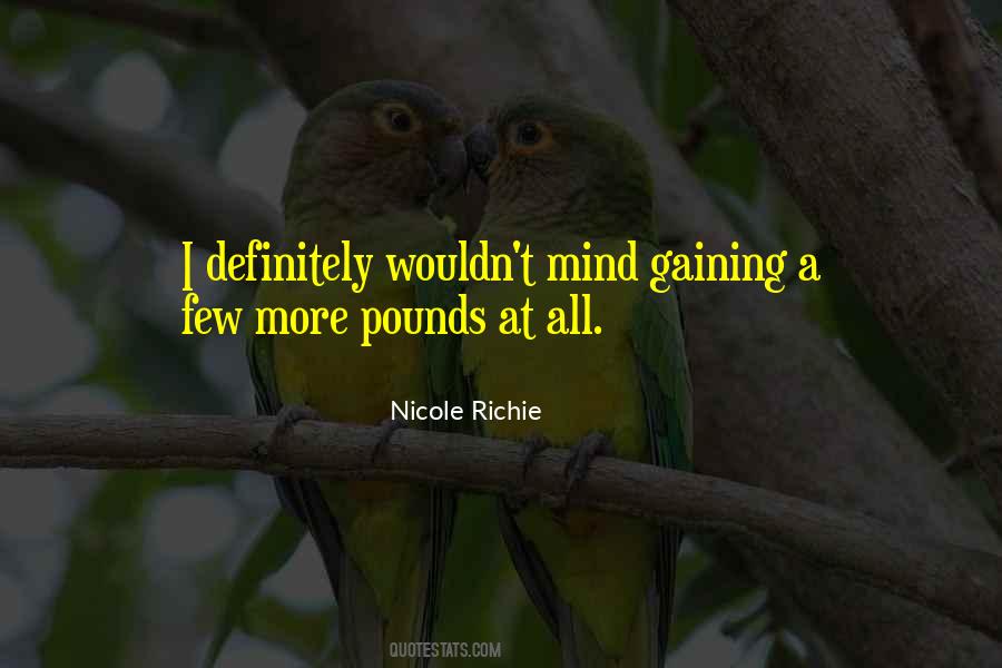 Gaining Pounds Quotes #1276284