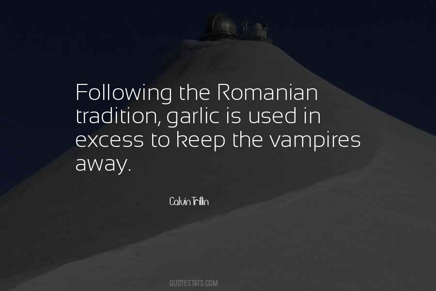 Vampires Garlic Quotes #475253