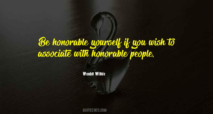 Be Honorable Quotes #1187218