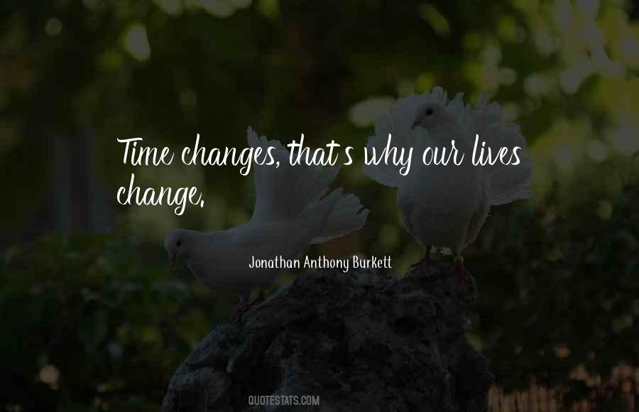 Life S Changes Quotes #803578