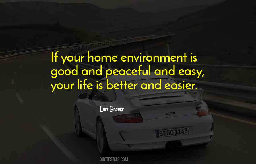 Home Environment Quotes #170326