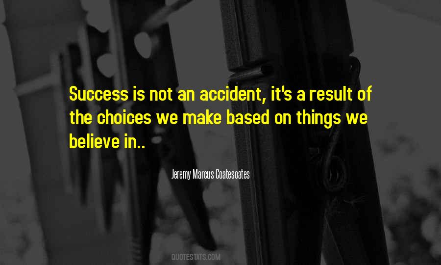 Accident Quotes #88696 Accident Quotes #88696