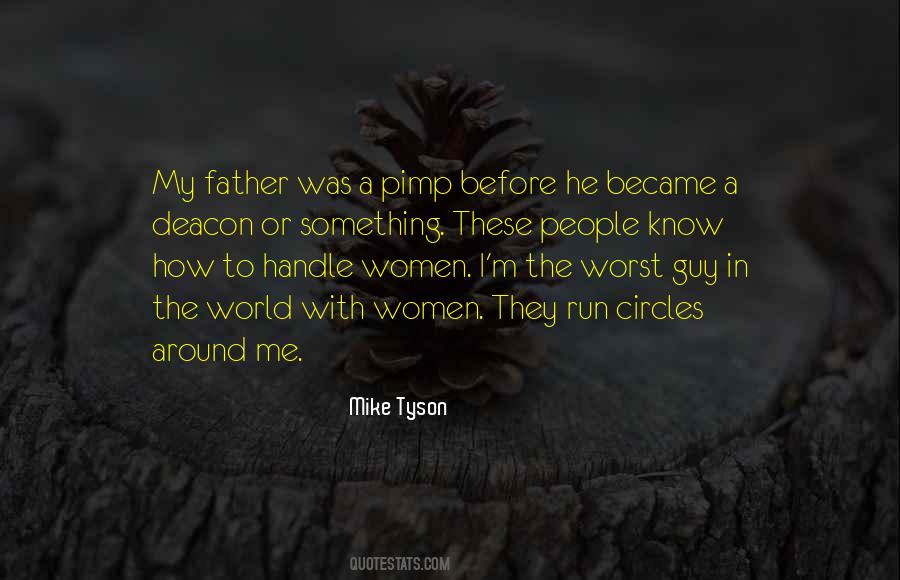 Father Mike Quotes #1537300