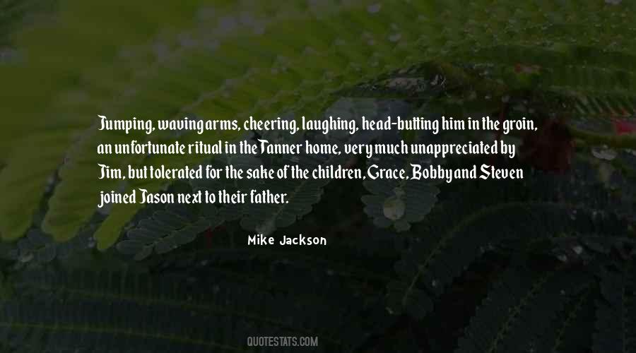 Father Mike Quotes #731613