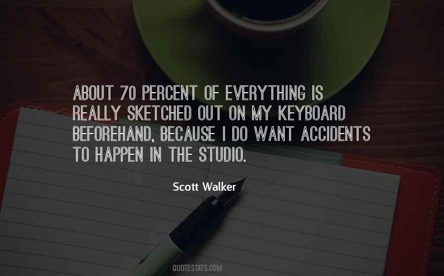 Accidents Will Happen Quotes #1063310
