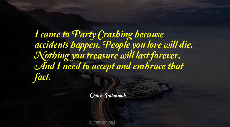 Accidents Will Happen Quotes #1303439