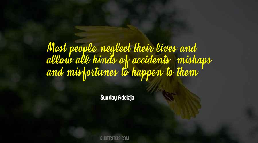 Accidents Will Happen Quotes #1562349