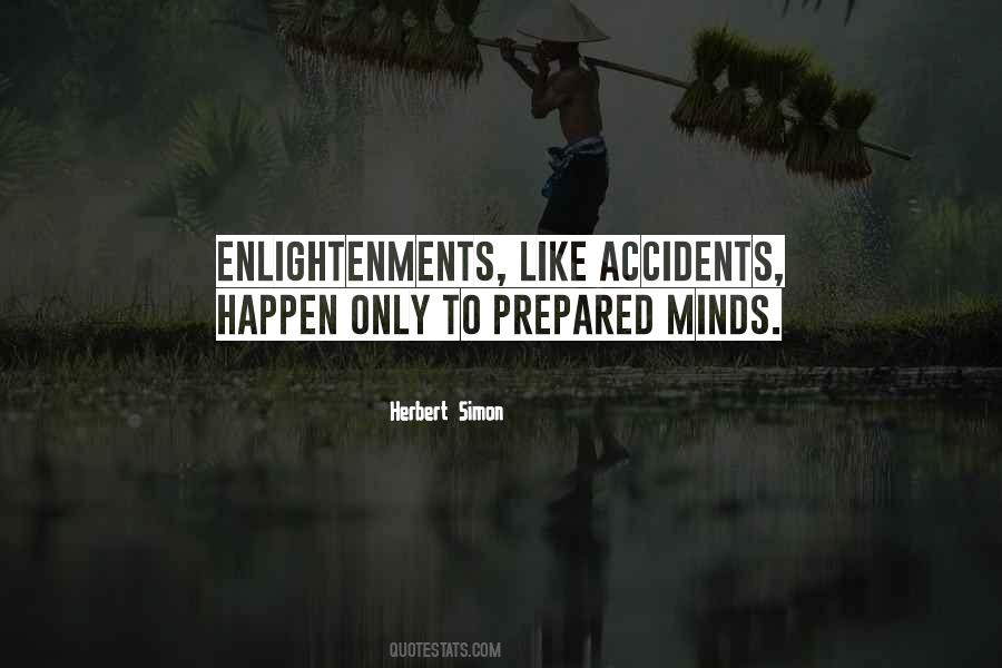 Accidents Will Happen Quotes #463192