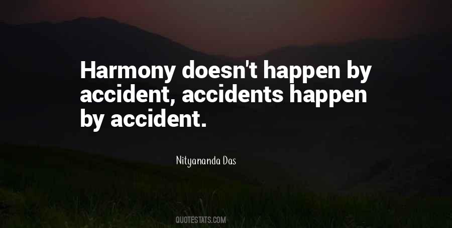 Accidents Will Happen Quotes #881214