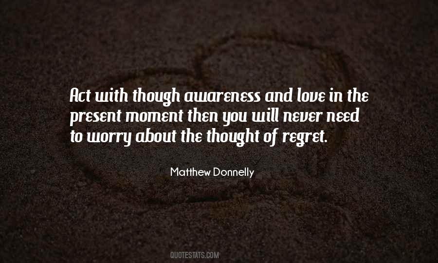 Love Awareness Quotes #421169