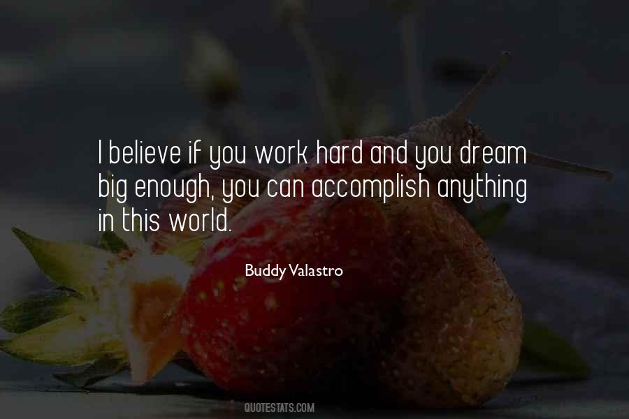 Accomplish Anything Quotes #659537