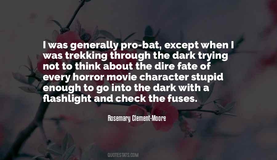 Dark Movie Quotes #1152716
