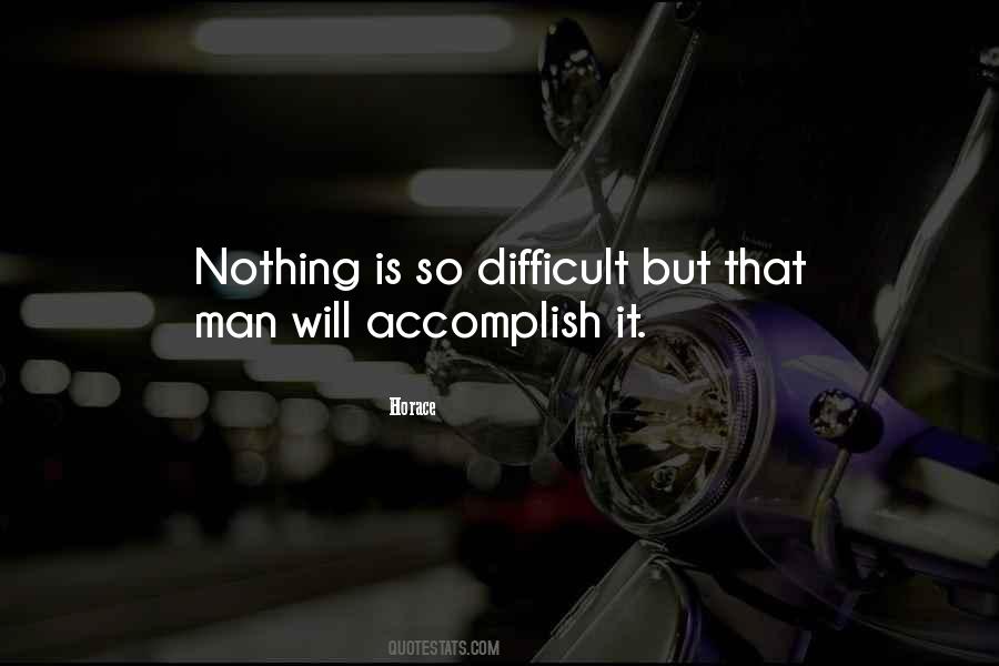 Accomplish Nothing Quotes #1485636