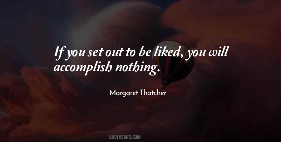 Accomplish Nothing Quotes #856768