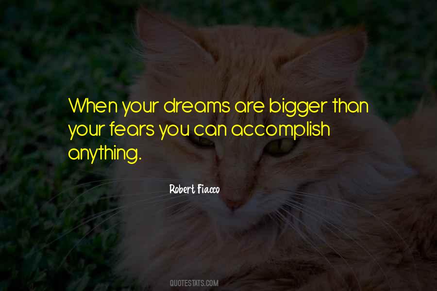 Accomplish Your Dreams Quotes #326798