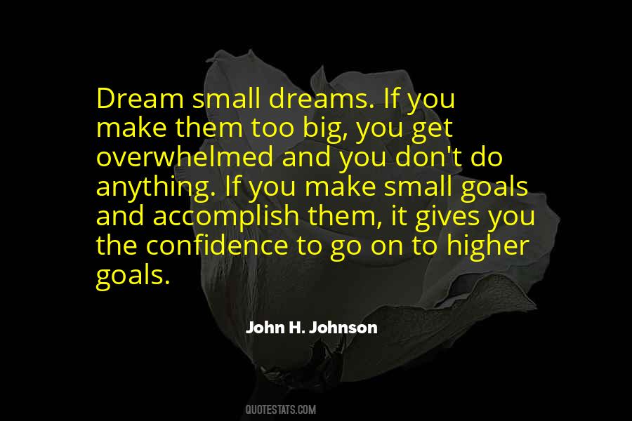 Accomplish Your Dreams Quotes #405170