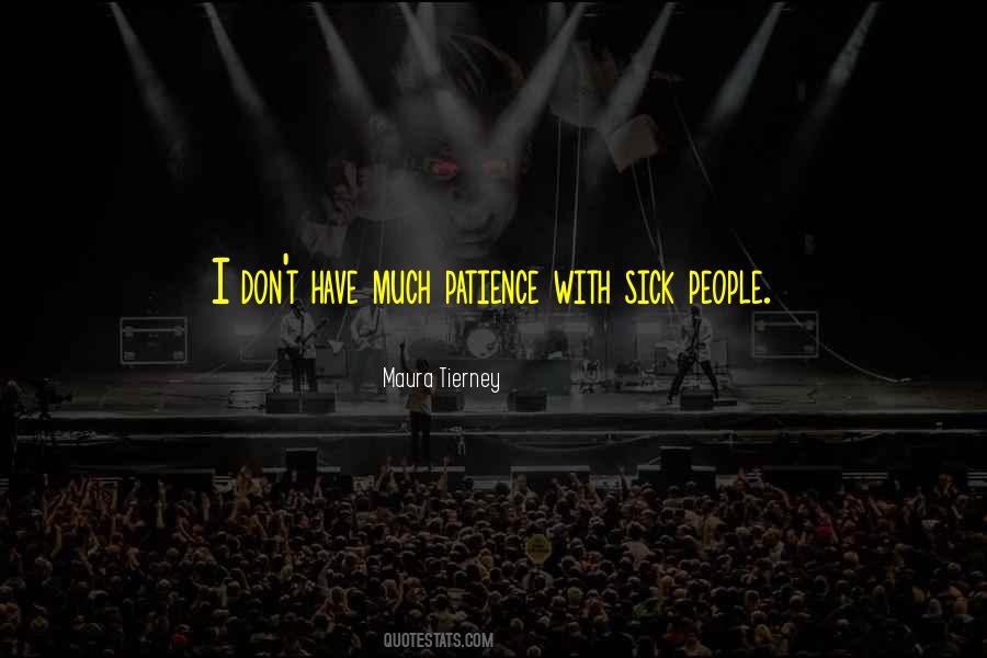 Patience With People Quotes #1096563